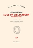 Stefan Hertmans - Sous un ciel d'airain - Poèmes 1975-2018.