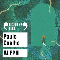 Paulo Coelho et Pascal Demolon - Aleph.