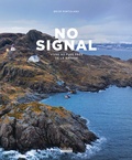 Brice Portolano - No Signal - Vivre au plus près de la nature.