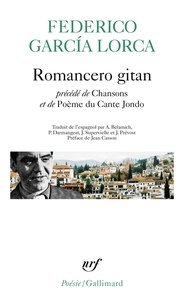 Federico Garcia Lorca - Romancero gitan - Précédé de Chansons et de Poème du Cante Jondo.