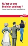 Thomas Frinault et Pierre Karila-Cohen - Qu'est-ce que l'opinion publique ? - Dynamiques, matérialités, conflits.