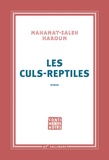 Mahamat-Saleh Haroun - Les culs-reptiles.