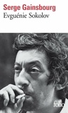Serge Gainsbourg - Evguenie Sokolov.