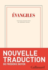 Frédéric Boyer - Evangiles.