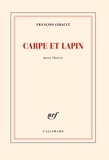 François Gibault - Carpe et lapin - Mots choisis.