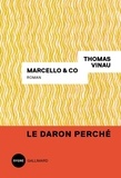 Thomas Vinau - Marcello & Co.