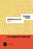 Thomas Vinau - Marcello & Co.