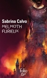 Sabrina Calvo - Melmoth furieux.
