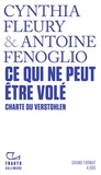 Antoine Fenoglio et Cynthia Fleury - Ce qui ne peut être volé - Charte du Verstohlen.