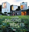 Delphine Aboulker - Maisons rêvées - 40 maisons d’architectes made in France.