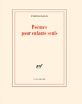 Etienne Paulin - Poèmes pour enfants seuls.