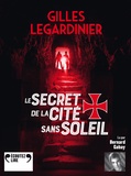 Gilles Legardinier - Le secret de la cité sans soleil. 2 CD audio MP3