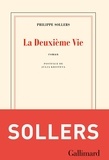 Philippe Sollers - La deuxième vie.