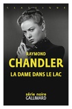 Raymond Chandler - La dame dans le lac.