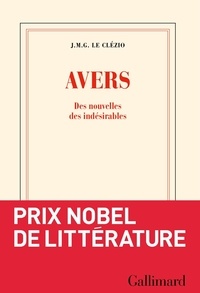 Jean-Marie-Gustave Le Clézio - Avers - Des nouvelles des indésirables.
