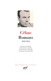 Louis-Ferdinand Céline - Romans - 1932-1934.