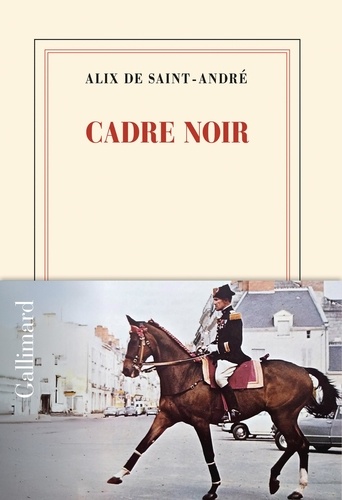 vers le roman Cadre Noir d'Alix de Saint-André