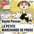 Daniel Pennac - La petite marchande de prose - La saga Malaussène (Tome 3).