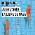 Julie Otsuka - La ligne de nage.