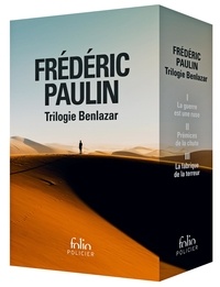 Frédéric Paulin - Trilogie Benlazar - Coffret en 3 volumes : La guerre est une ruse ; Prémices de la chute ; La fabrique de la terreur.