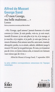 "Ô mon George, ma belle maîtresse...". Lettres