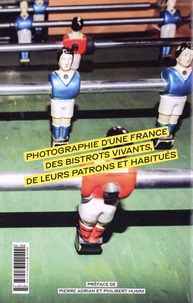 Rades. Photographie d'une France des bistrots vivants, de leurs patrons et habitués