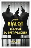 Joseph Bialot - Le salon du prêt-à-saigner.