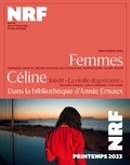 Maud Simonnot et Antoine Gallimard - La Nouvelle Revue Française Printemps 2023 : Femmes - Céline - Dans la bibliothèque d'Annie Ernaux.