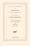 Pascal Ory et Erik Orsenna - Discours de réception de Pascal Ory à l'Académie française et réponse d'Erik Orsenna.