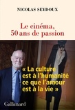 Nicolas Seydoux - Le cinéma, 50 ans de passion.