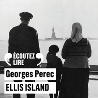 Georges Perec et Sami Frey - Ellis Island.