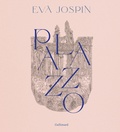 Eva Jospin - Palazzo.