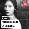 Patrick Modiano et Denis Podalydès - La danseuse.