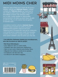 Midi moins cher. Le guide du déjeuner malin à Paris, 120 adresses à moins de 20 euros