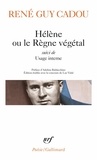 René Guy Cadou - Hélène ou le règne végétal - Suivi de Usage interne.