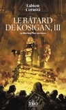 Fabien Cerutti - Le bâtard de Kosigan III : Le Marteau des sorcières - Le bâtard de Kosigan, III.