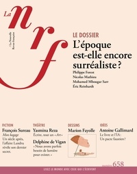  Gallimard - La Nouvelle Revue Française N° 658, été 2024 : .