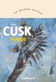 Rachel Cusk - Parade.