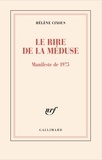 Hélène Cixous - Le rire de la Méduse.
