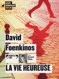 David Foenkinos - La vie heureuse. 1 CD audio MP3