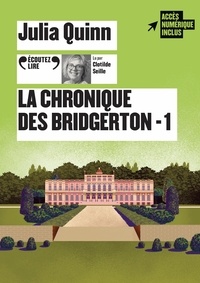 Julia Quinn - La chronique des Bridgerton - 1.