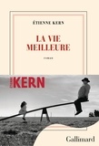 Etienne Kern - La vie meilleure.