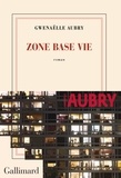 Gwenaëlle Aubry - Zone base vie.