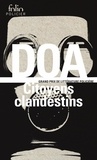  DOA - Le cycle clandestin  : Citoyens clandestins.