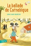 Jean-Claude Mourlevat - La ballade de Cornebique.