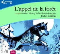 Jack London et Aurélien Recoing - L'appel de la forêt.