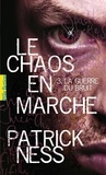 Patrick Ness - Le chaos en marche - Tome 3 : La guerre du bruit.