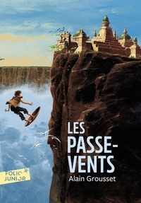 Alain Grousset - Les passe-vents.