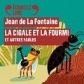 Jean La Fontaine et Christian Hecq - La Cigale et la Fourmi et autres fables.