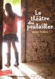 Helen Peters - Le théâtre du poulailler Tome 1 : .